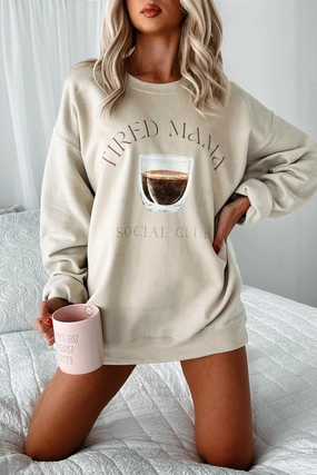 Moisture Control Technology NeutralPalette "Tired Mama" Graphic Sweatshirt (Sand)